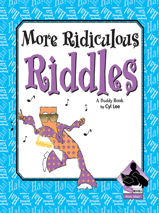 Title details for More Ridiculous Riddles by Cyl Lee - Available